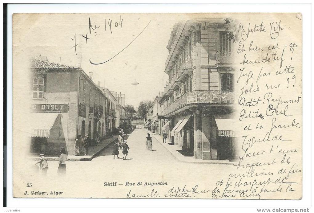 SETIF - RUE ST AUGUSTIN 1904