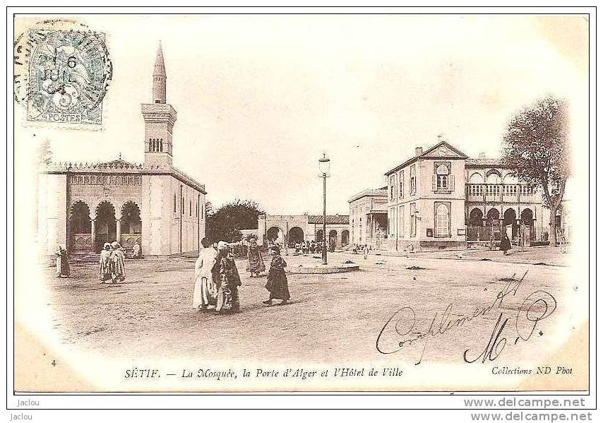 SETIF LA MOSQUEE ,PORTE D´ALGER ET HOTEL DE VILLE (PERSONNAGES) REF 10978