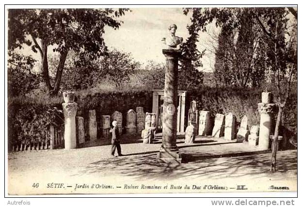 ALGERIE  SETIF  JARDIN D'ORLEANS  RUINES ROMAINSE ET BUSTE DU DUC D'ORLEANS