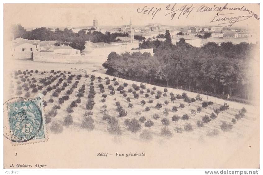 Sétif  (Algérie)  Vue générale - (oblitération de 1904)