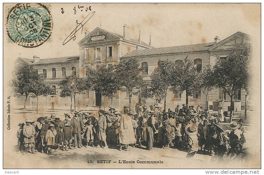 Setif    10 L Ecole Communale Ecrite 1905 Coll. Ideale Mixité sociale