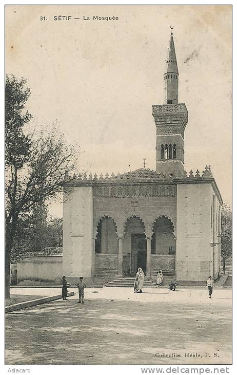 Setif 31 La Mosquée Coll. Ideales PS Timbrée 1910