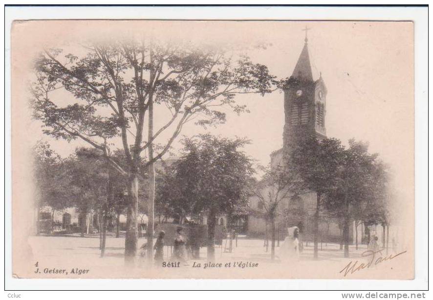 Algérie - SETIF - La Place et l'église