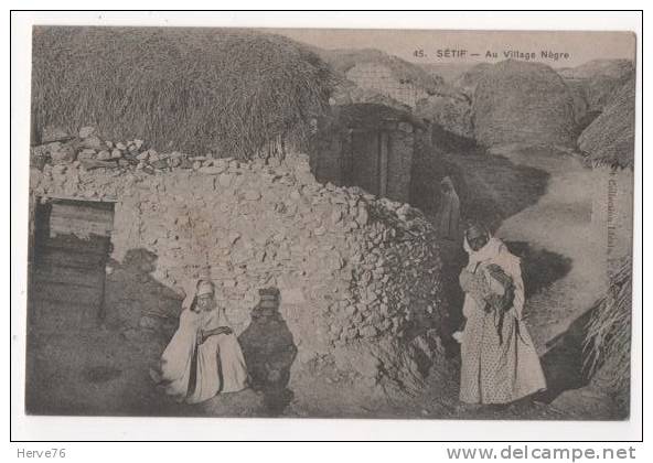ALGERIE - SETIF - Au village Nègre