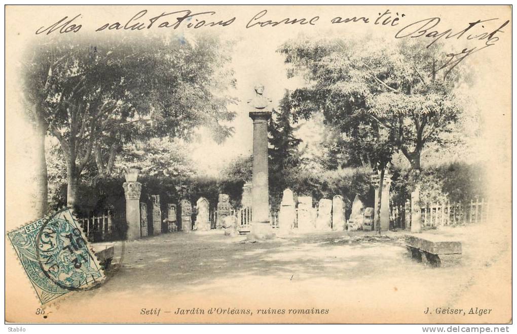 ALGERIE - SETIF - JARDIN D´ORLEANS - RUINES ROMAINES - EDITEUR GEISER