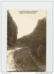 197 )  Route de SÉTIF à BOUGIE. Chabet-el-Akra  . (2 Scans) .Année 19** . Édit./Phot *  .Exp/Dest *