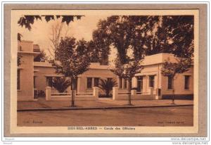 ALGERIE - SIDI BEL ABBES - MILITARIA - LEGION ETRANGERE - CERCLE DES OFFICIERS - Collection Basset