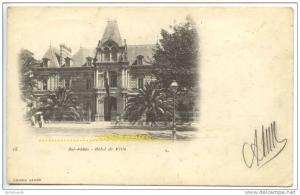 CPA ALGERIE  SIDI BEL ABBES  Hotel de Ville    , Geiser n° 15  , 1902 ,    ** prix nets **