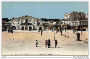 SIDI-BEL-ABBES- La Place Carnot et le Théatre-Animée -TBE