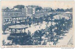 CPA  ALGERIE  SIDI BEL ABBES ( Ville de la Légion ) Pce Carnot  KIOSQUE à Musique THEATRE