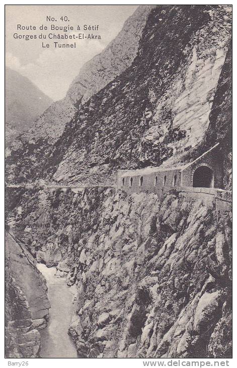 Route de Bougie à Sétif - Gorges du Châabet el akra - Le Tunnel