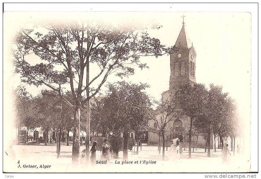 SÉTIF - La place et l'église.