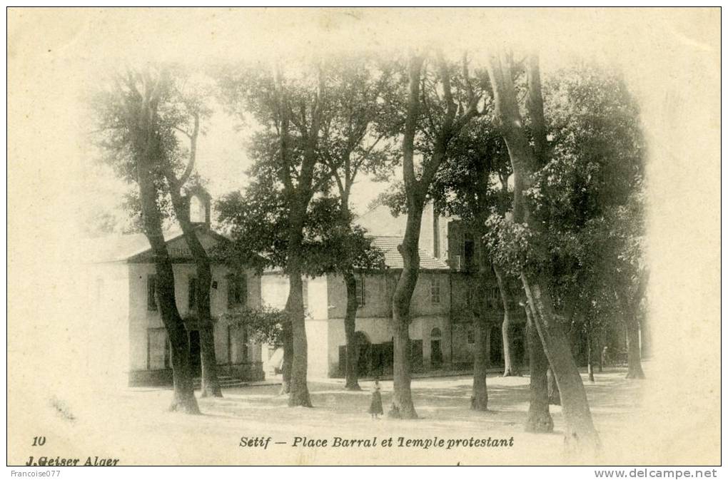 SETIF  PLACE BARRAL ET TEMPLE PROTESTANT