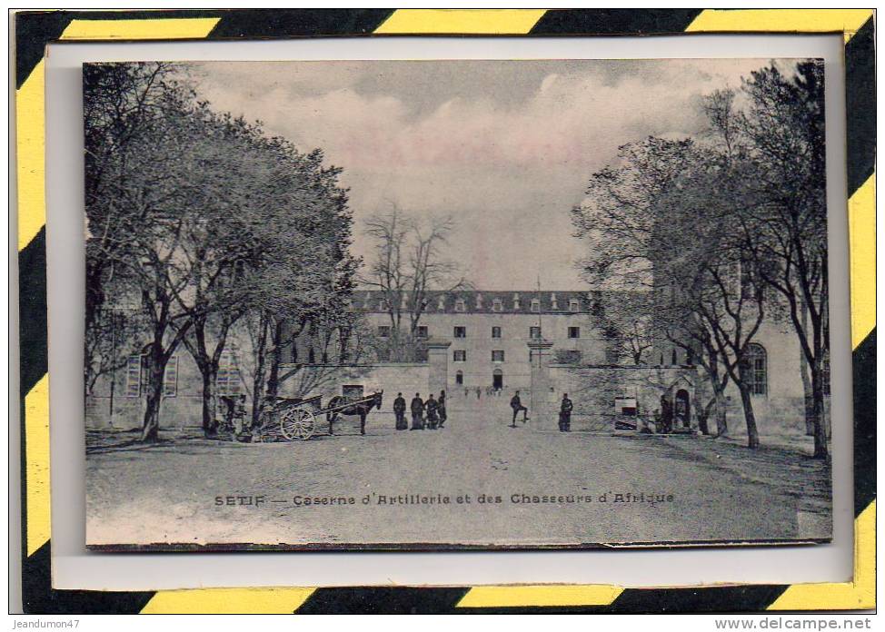 SETIF. - . CASERNE D'ARTILLERIE ET DES CHASSEURS D'AFRIQUE. CARTE NON CIRCULEE, EN SUPERBE ETAT