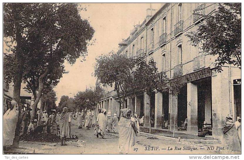 Algérie - Sétif - La Rue Sillègue