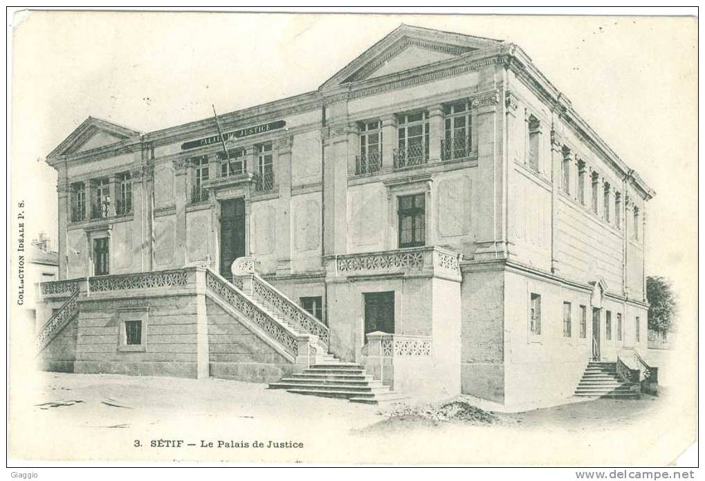 °°° ALGERIA - SETIF - PALAIS DE JUSTICE - 1908 °°°