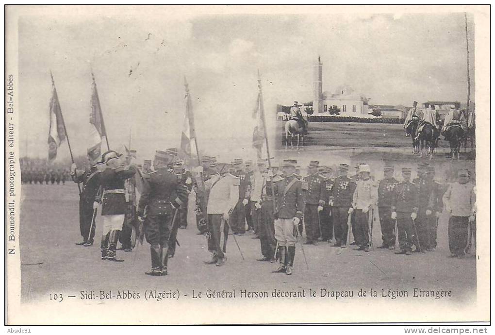 SIDI BEL ABBES - Le Général Herson décorant le Drapeau de la Légion Etrangère