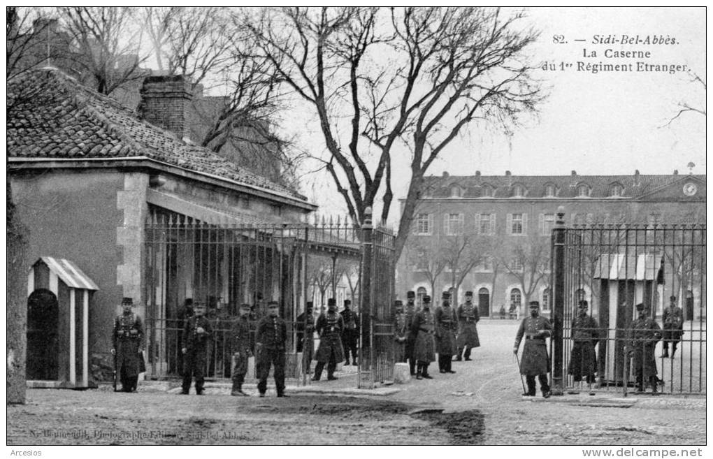 SIDI BEL ABBES  La caserne du 1er régiment étranger