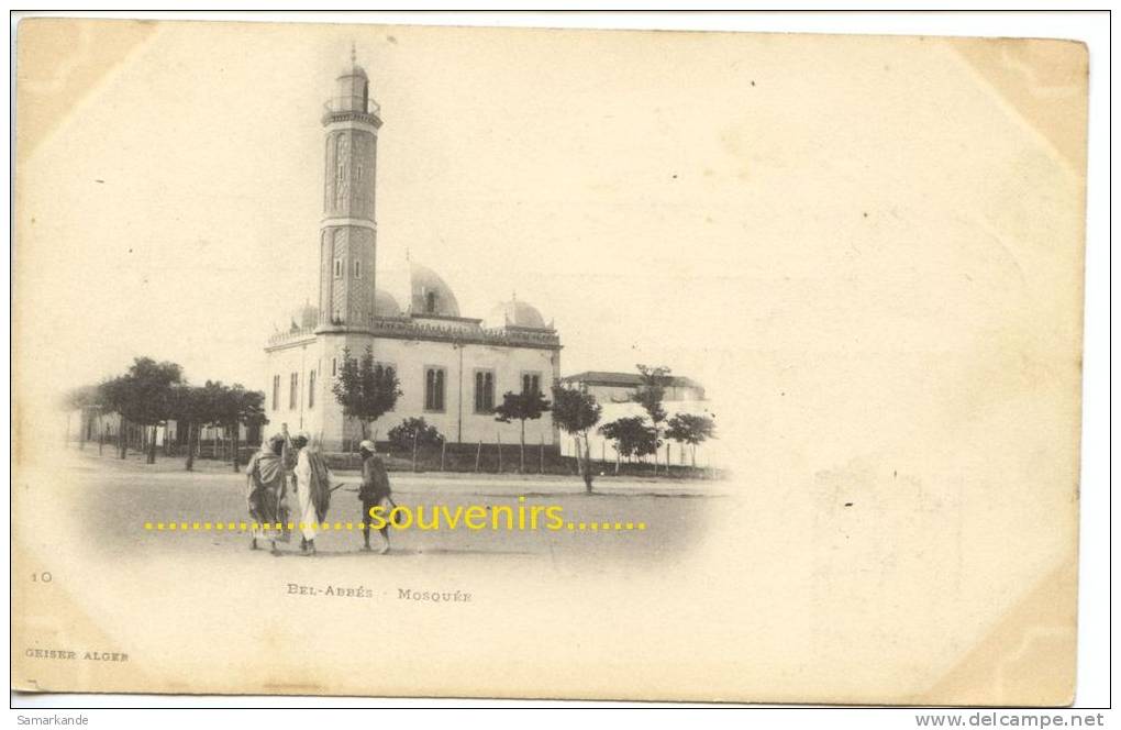 CPA ALGERIE  SIDI BEL ABBES  La Mosquée   , Geiser n° 10  ,     ** prix nets **