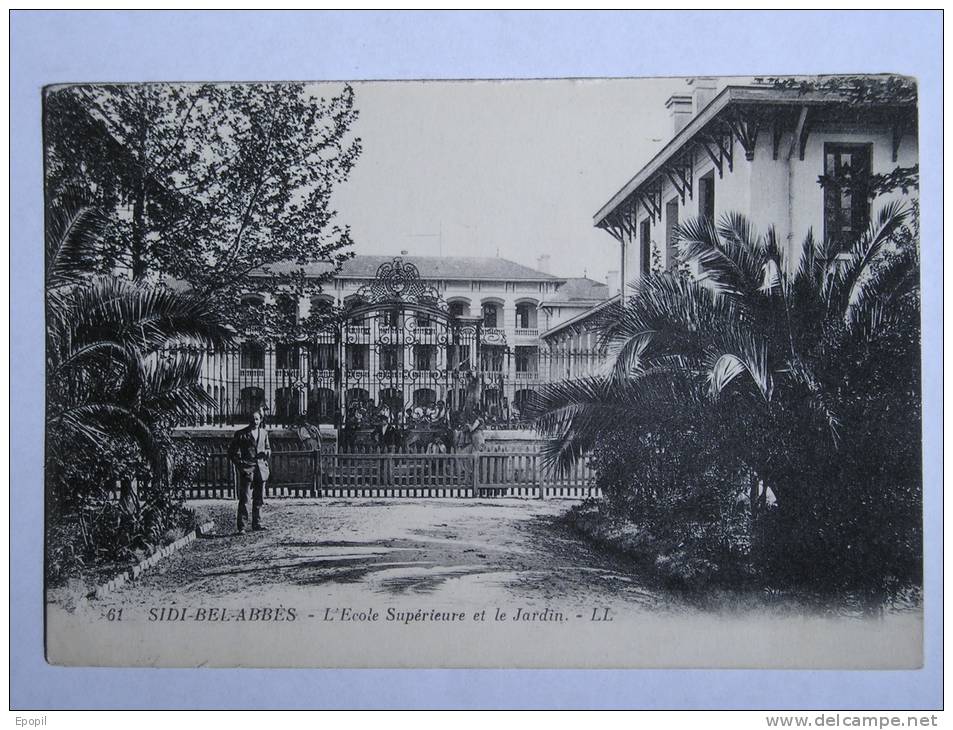 CPA - SIDI BEL ABBES - L´ECOLE SUPERIEURE ET LE JARDIN