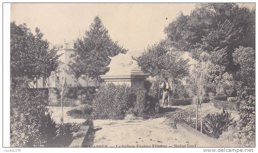 BELABBES / LE SQUARE EUGENE ETIENNE / STATUE ICART