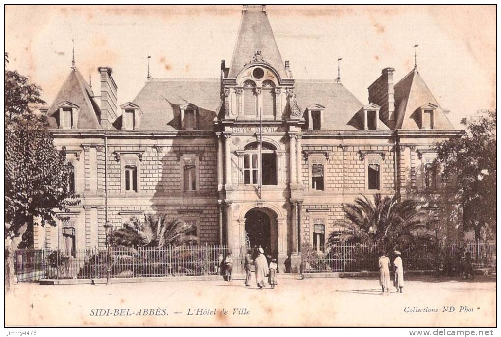 CPA N° 4 - SIDI BEL ABBES Algérie - L' Hôtel de Ville bien animée - ND Phot.