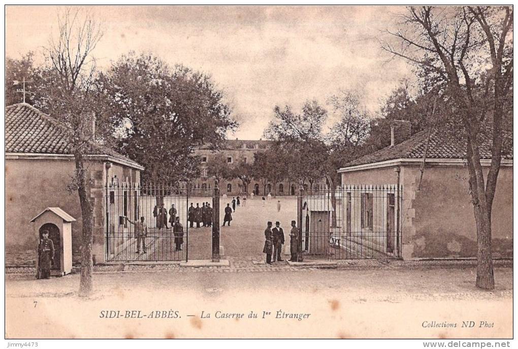 CPA N° 7 - SIDI BEL ABBES Algérie - La Caserne du 1er Etranger bien animée - ND Phot.