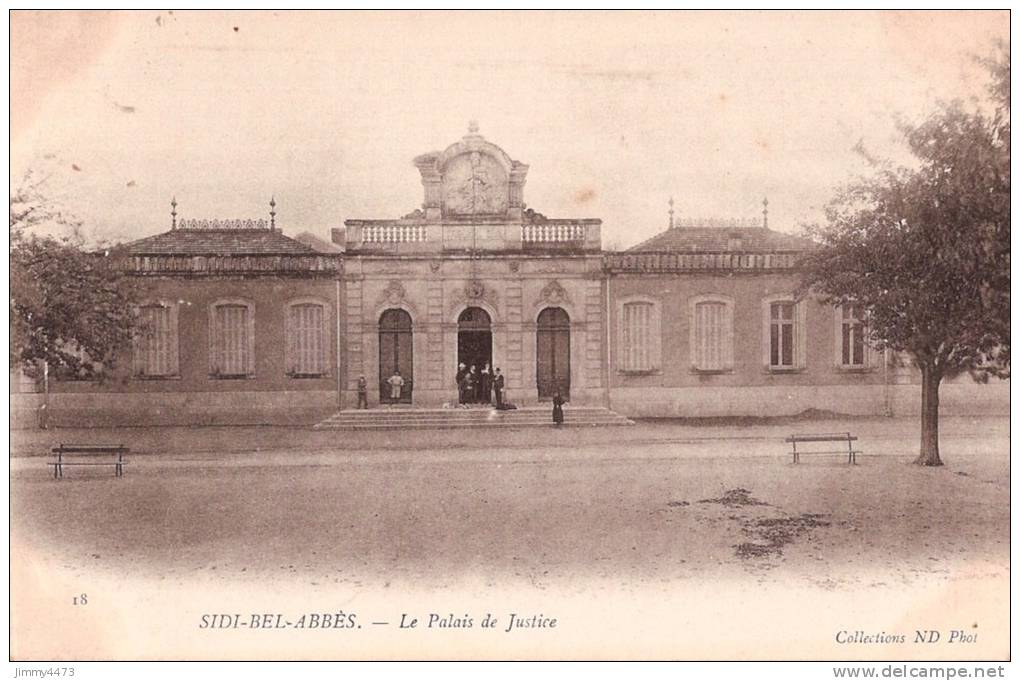 CPA N° 18 - SIDI BEL ABBES Algérie - Le Palais de Justice bien animé - ND Phot.