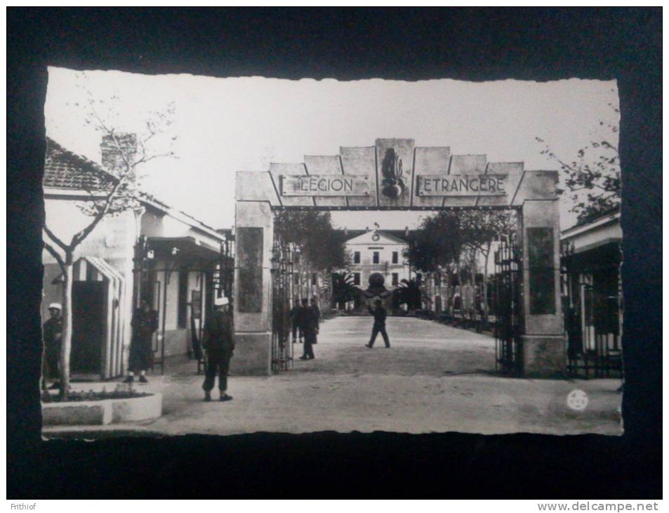 LA GASERNE DE LA LEGION ETRANGERE - SIDI BEL ABBES
