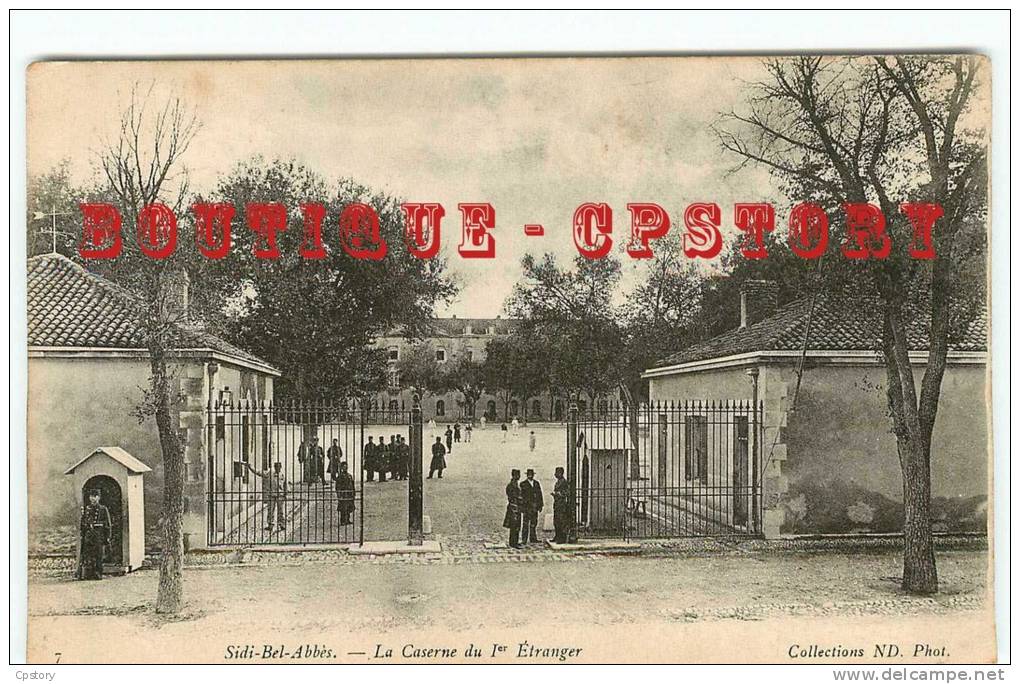 LEGION ETRANGERE - Caserne du 1er Régiment Etranger à SIDI BEL ABBES - Armée Coloniale - Légionnaire Soldat - Dos Scané
