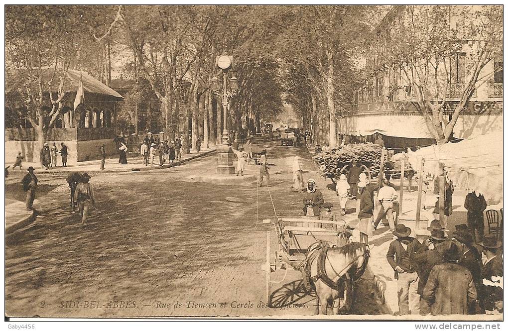 1925  ;  SIDI BEL ABBES   ; RUE DE TLECEM ET  CERCLE DES OFFICIERS  animee