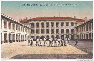SIDI BEL ABBES - Ecole  Supérieure - La  Cour