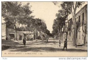 SIDI-BEL-ABBES LA ROUTE D ORAN