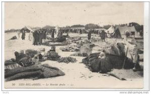 SIDI BEL ABBES LE  MARCHE ARABE 1915..SUPER ETAT