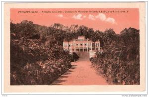 PHILIPPEVILLE Domaine des Lions Château de Mr le Comte LANDON de LONGEVILLE (Combier) Algérie Afrique