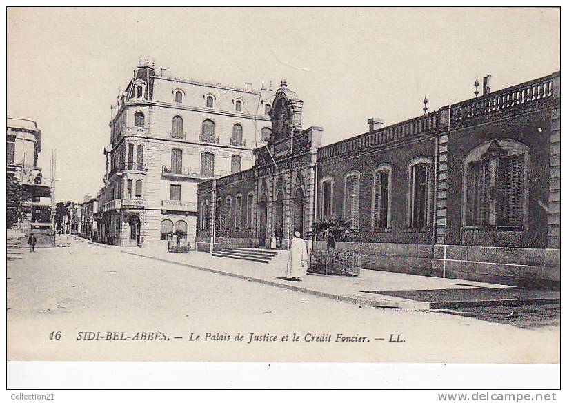 SIDI BEL ABBES ... LE PALAIS DE JUSTICE ET LA BANQUE CREDIT FONCIER