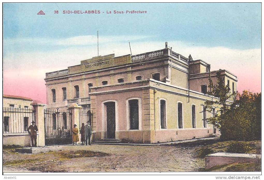 SIDI BEL ABBES  -  La  Sous Préfecture