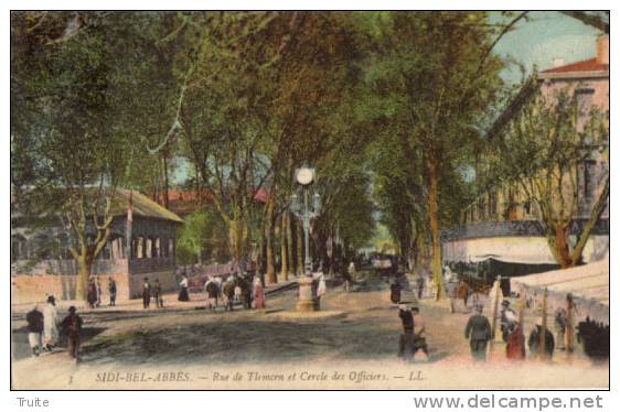 SIDI-BEL-ABBES RUE DE TLEMCEN ET CERCLE DES OFFICIERS
