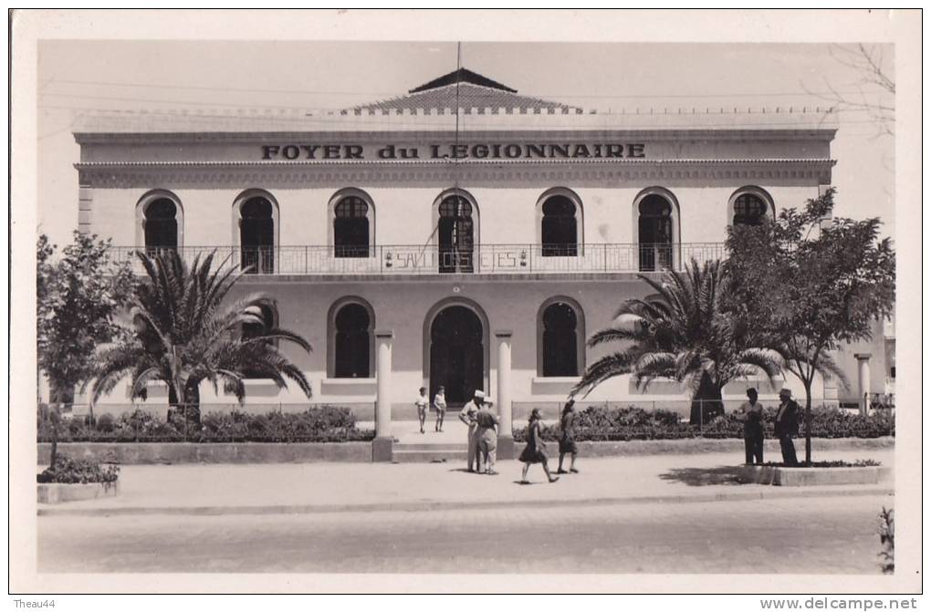 ¤¤  -  1   -     SIDI-BEL-ABBES   -   Le Foyer du Légionnaire   -  Légion    -  ¤¤