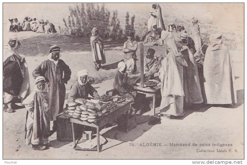 Algérie  - Marchand de pains indigènes   - ( à noter la corrspondance de  Sidi Bel  Abbès le 4/10/1908))