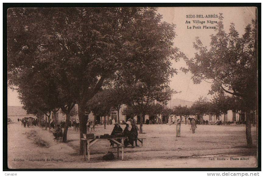 AK Algerien/Algeria/Algerie, Sidi-Bel-Abbès, Au Village Nègre, Le Petit Plateau
