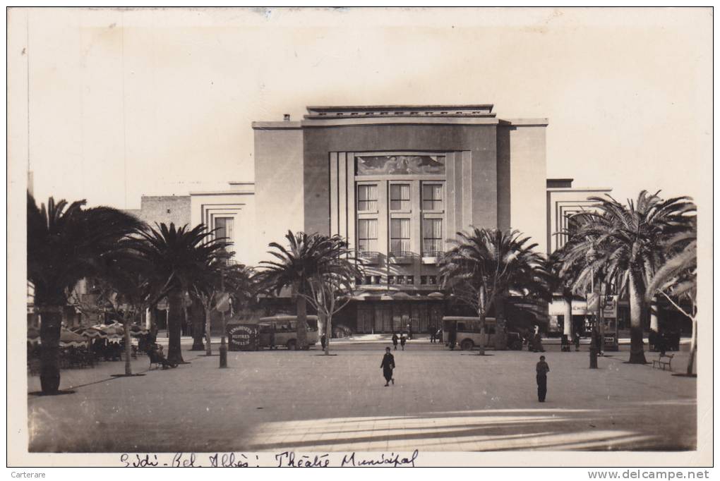 AFRIQUE DU NORD,FRANCE COLONIES,ALGERIE FRANCAISE,SIDI BEL ABBES en 1950,théatre,palmiers,car ,taxi brousse