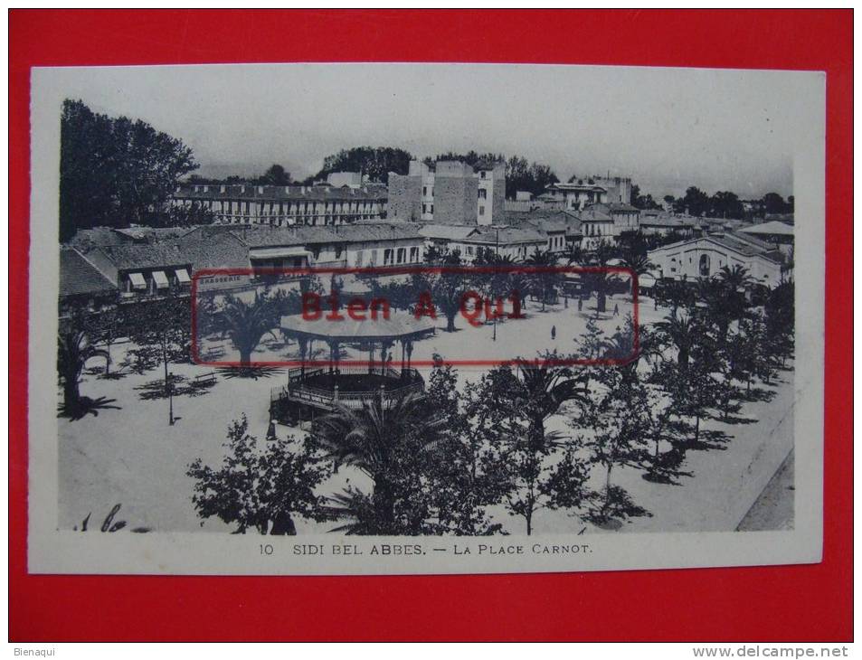 ALGERIE SIDI BEL ABBES LA PLACE CARNOT     Ref DOM