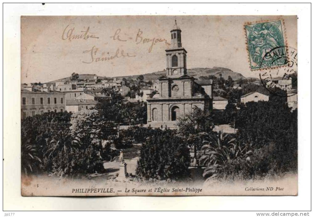 Skikda Philippeville en 1900 Vue sur le square et l'Eglise saint Philippe Collections ND Phot n°5 ecrite 1904