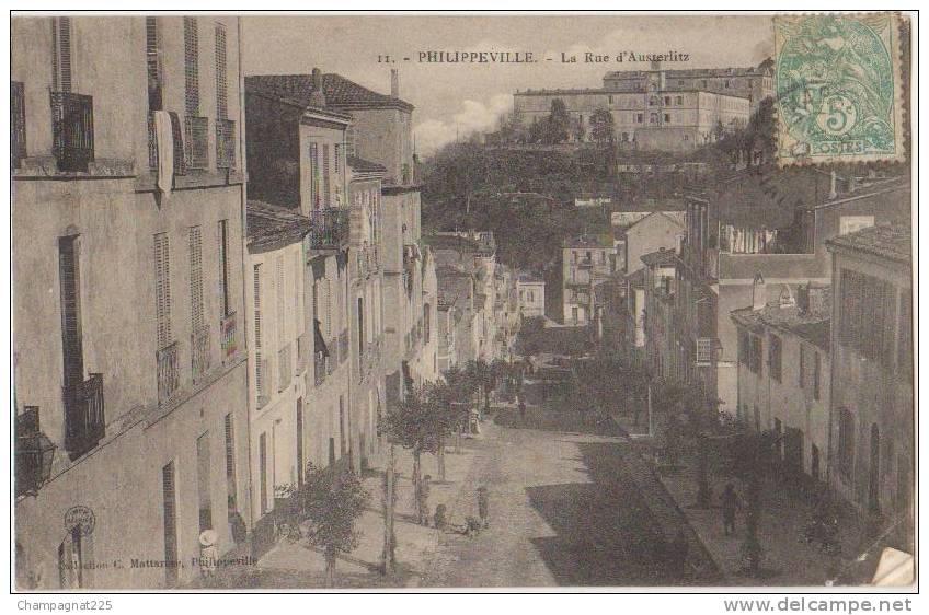 CPA ALGERIE PHILIPPEVILLE La Rue d'Austerlitz 1906
