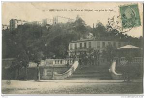 AFRIQUE ALGERIE Philippeville Place et Hopital