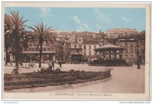 CPA ALGERIE PHILIPPEVILLE Place de la Marine et Kiosque à Musique