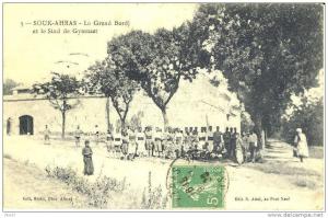 SOUK AHRAS - Le Grand Bordj et le Stade de Gymnastique