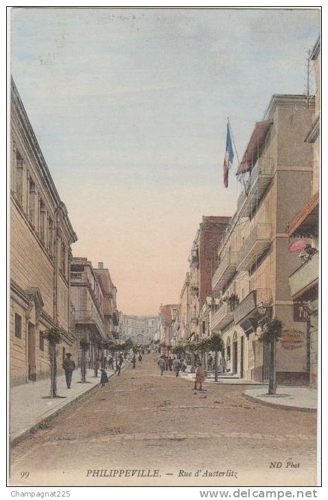CPA ALGERIE PHILIPPEVILLE La Rue d'Austerlitz Commerce Quincaillerie carte colorisée