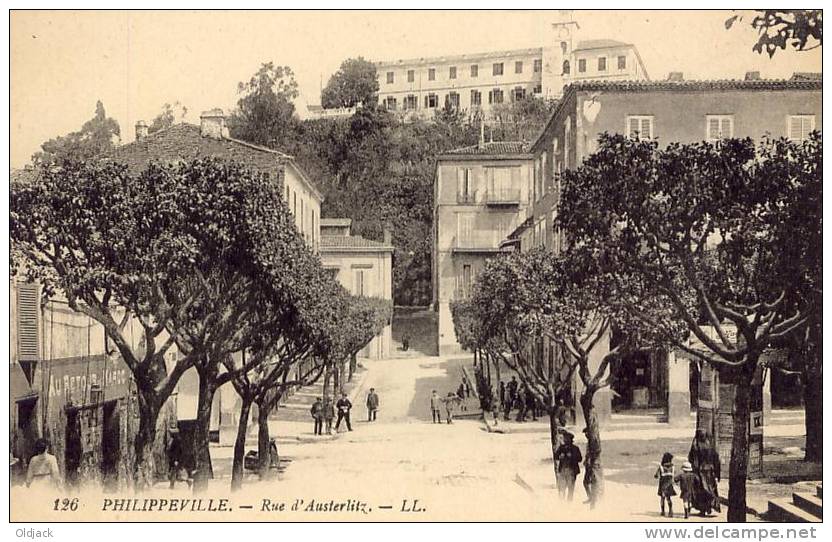 ALGERIE - PHILIPPEVILLE Rue d´Austerlitz